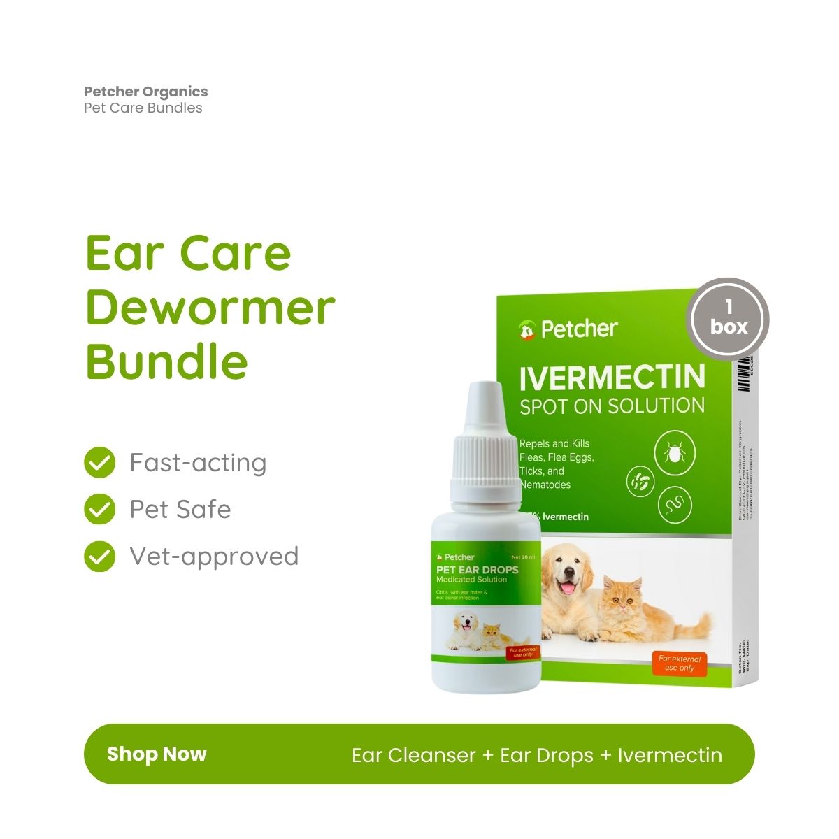 Petcher Ear Mite Bundle Tick and Flea Care Dewormer Spot On